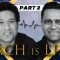 Sach is life- Part 2 (Interview by Akash Chopra)