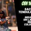 Sachin’s 128- 17th ODI Century (Colombo, Vs Sri Lanka, 1998)